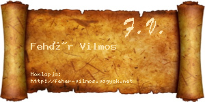 Fehér Vilmos névjegykártya